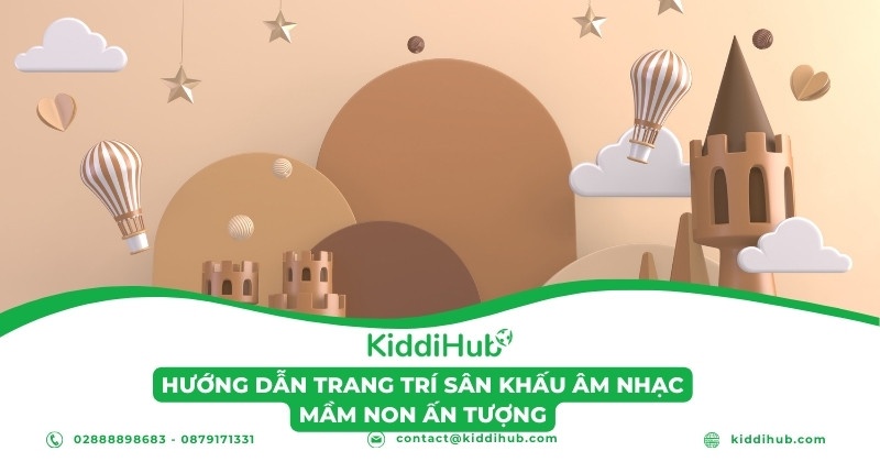 Hướng dẫn trang trí sân khấu âm nhạc mầm non ấn tượng