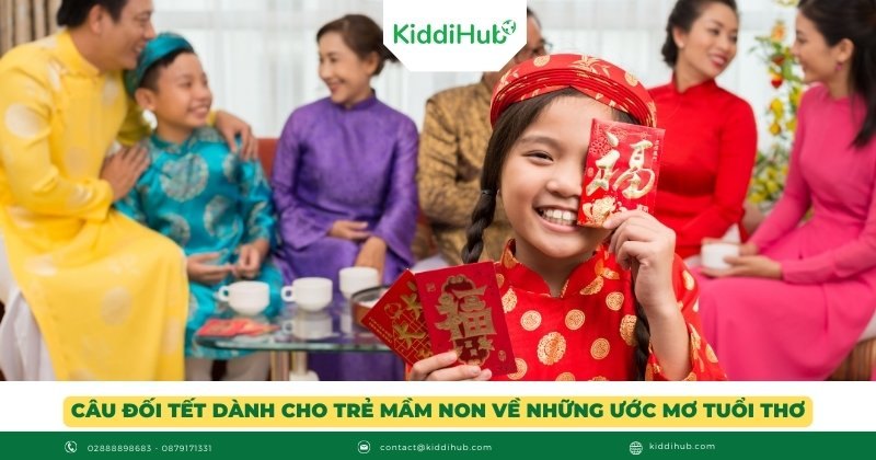 Câu đối Tết dành cho trẻ mầm non về những ước mơ tuổi thơ