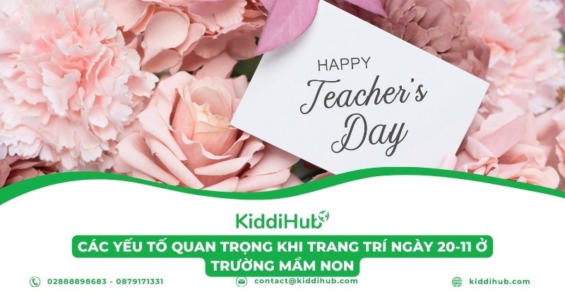 Các yếu tố quan trọng khi trang trí ngày 20-11 ở trường mầm non