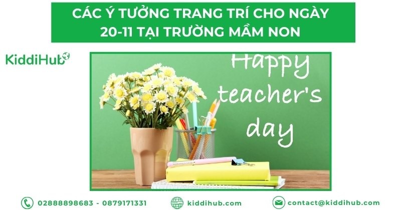 Các ý tưởng trang trí cho ngày 20-11 tại trường mầm non