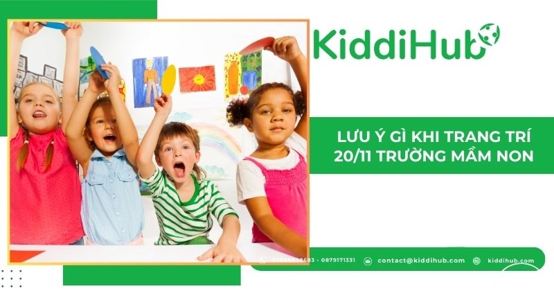Lưu ý gì khi trang trí 20/11 trường mầm non