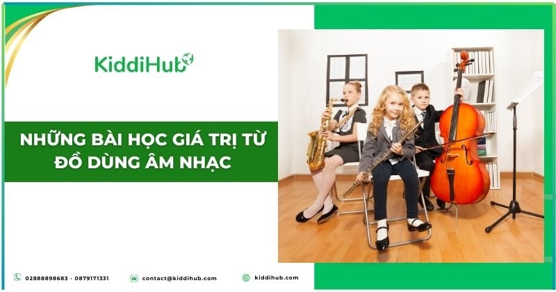 Những bài học giá trị từ đồ dùng âm nhạc tự làm