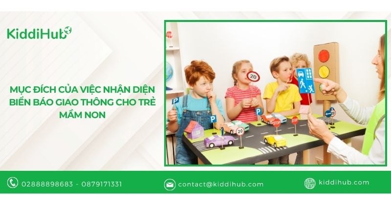 Mục đích của việc nhận diện biển báo giao thông cho trẻ mầm non
