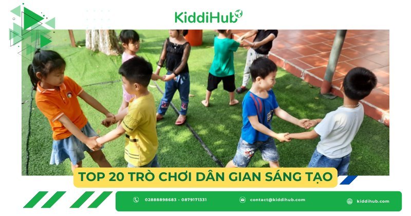 Top 20 trò chơi dân gian sáng tạo