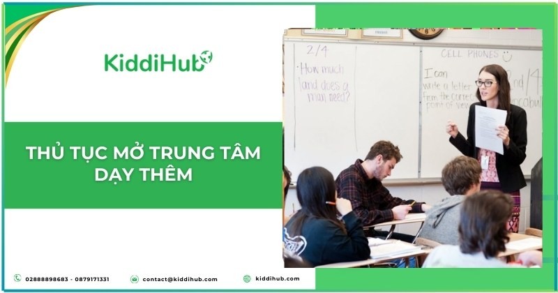 Thủ tục mở trung tâm dạy thêm