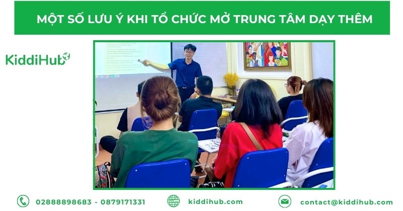 Những điều cần lưu ý khi thành lập trung tâm dạy thêm