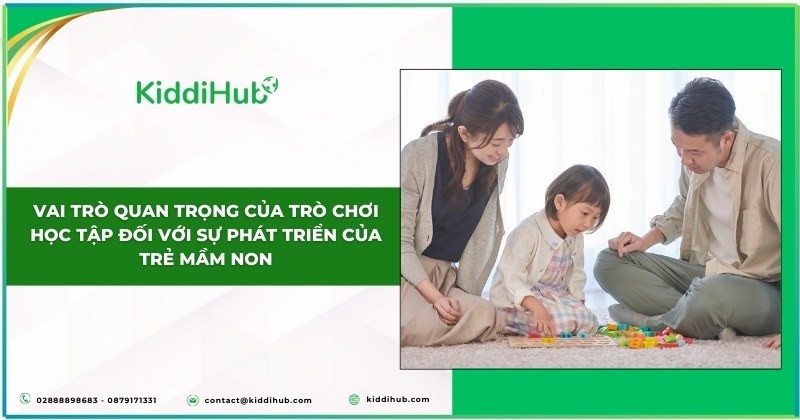 Vai trò quan trọng của trò chơi học tập đối với sự phát triển của trẻ mầm non
