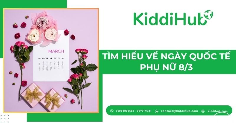 Tìm hiểu về ngày Quốc tế Phụ Nữ 8/3