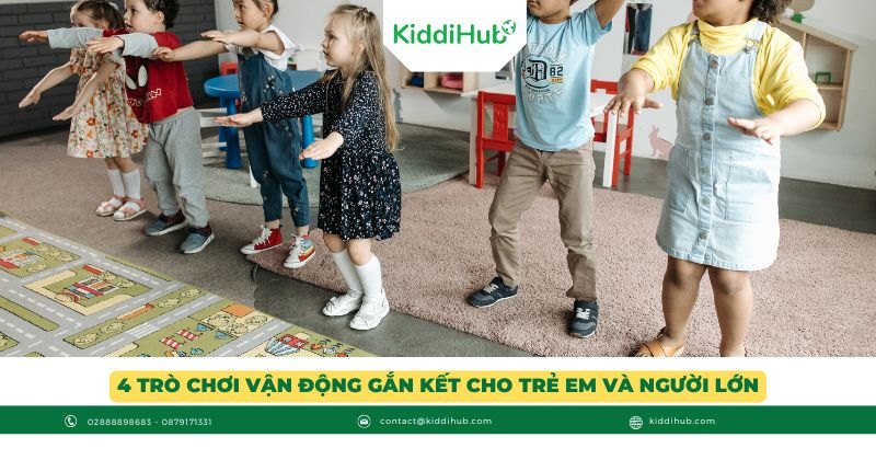 Bốn trò chơi vận động giúp gắn kết trẻ em và người lớn