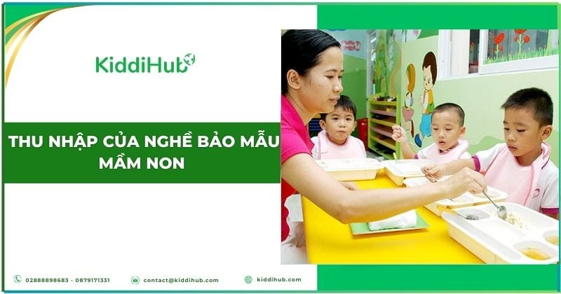 Thu nhập của nghề bảo mẫu mầm non 