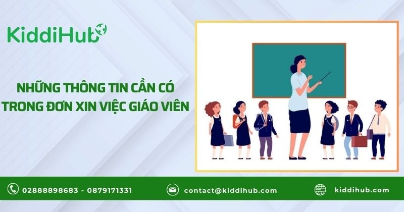 Những thông tin cần có trong đơn xin việc giáo viên