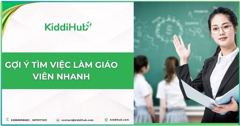 Gợi ý tìm việc làm giáo viên nhanh