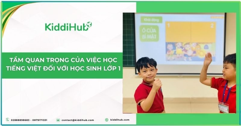 Tầm quan trọng của việc học tiếng Việt đối với học sinh lớp 1