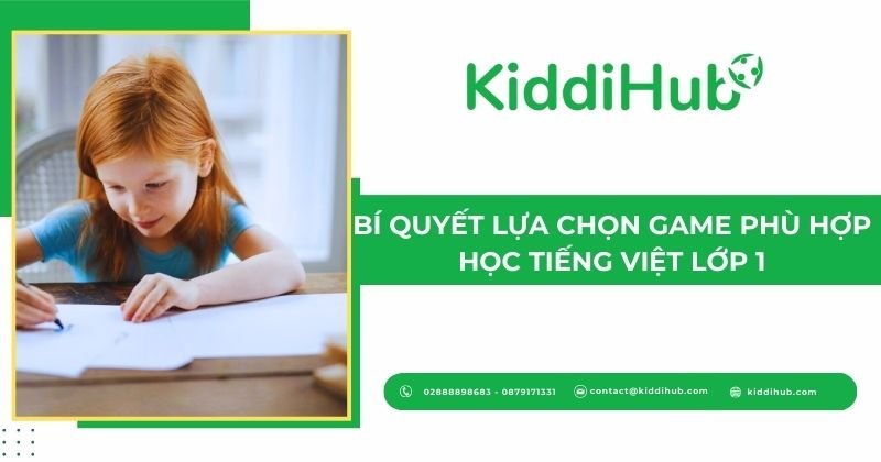 Bí quyết lựa chọn game phù hợp học tiếng việt lớp 1
