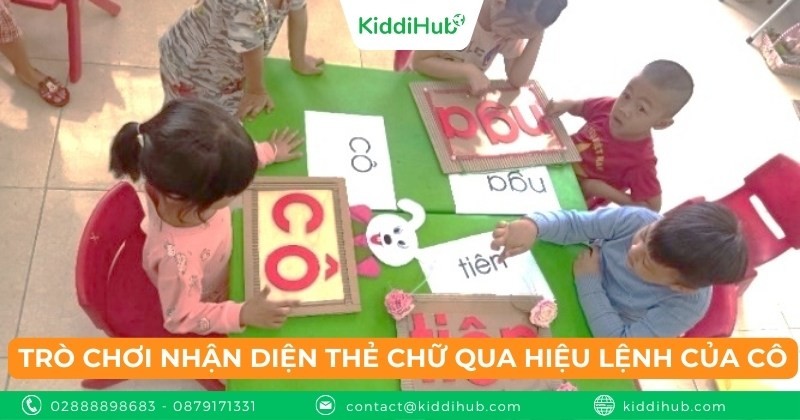 Trò chơi nhận diện thẻ chữ qua hiệu lệnh của cô