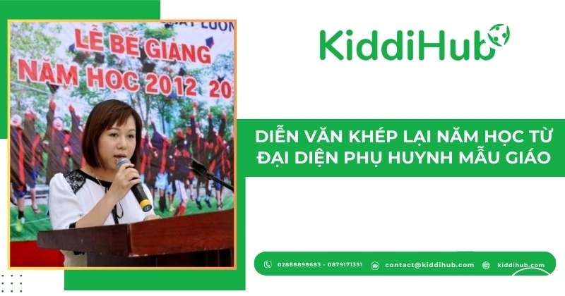 Diễn văn khép lại năm học từ đại diện phụ huynh mẫu giáo