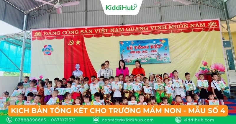 Kịch bản tổng kết năm học trường Mầm non- Mẫu thứ 4