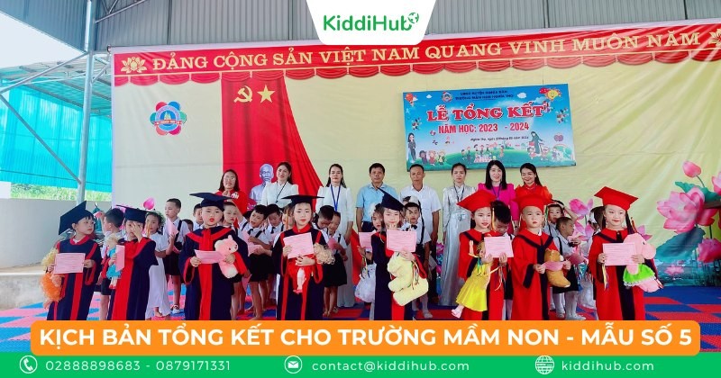 Kịch bản tổng kết năm học trường Mầm non- Mẫu số 5