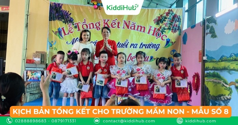 Kịch bản tổng kết năm học trường Mầm non- Mẫu số 8