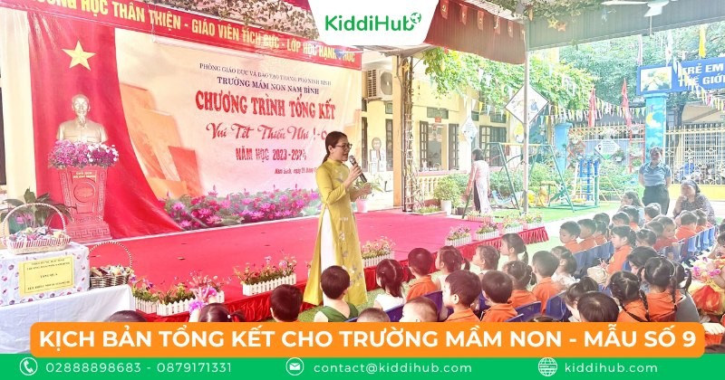 Kịch bản tổng kết năm học trường Mầm non- Mẫu kịch bản số 9
