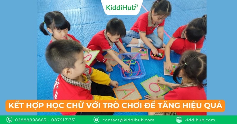 Kết hợp học chữ với trò chơi để tăng hiệu quả