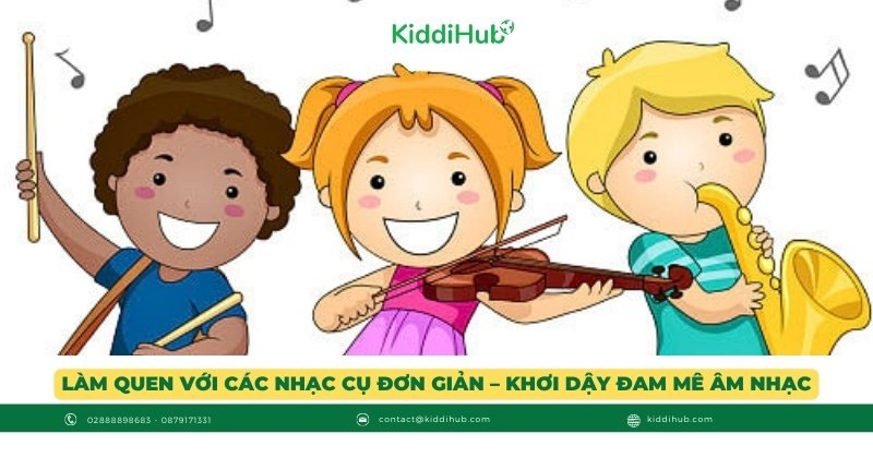 Làm quen với các nhạc cụ đơn giản – Khơi dậy đam mê âm nhạc
