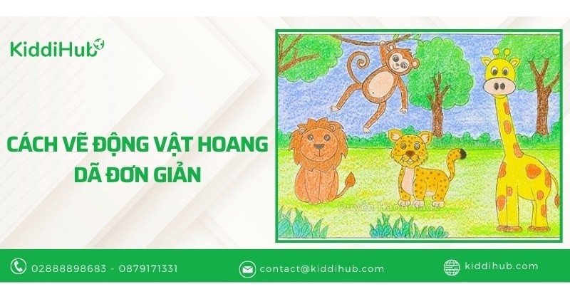 Cách vẽ động vật hoang dã đơn giản