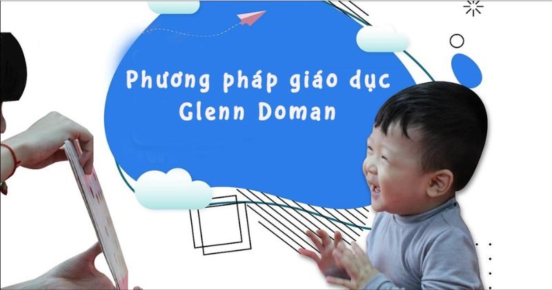 Phương pháp giáo dục Glenn Doman.