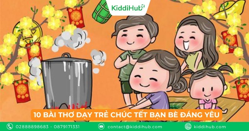 10 bài thơ dạy trẻ chúc Tết bạn bè đáng yêu