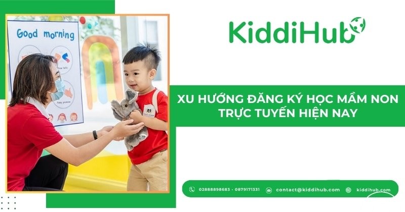 Xu hướng đăng ký học mầm non trực tuyến hiện nay