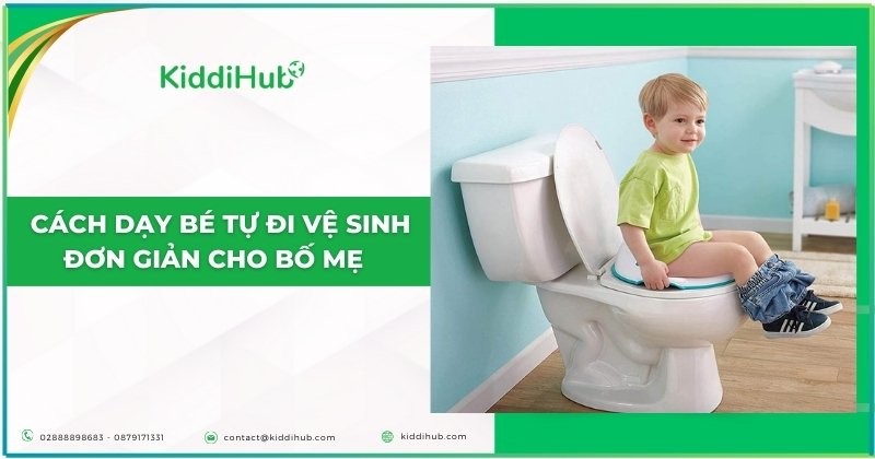 Cách dạy bé tự đi vệ sinh đơn giản cho bố mẹ
