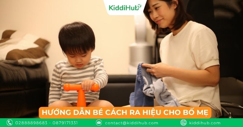 Hướng dẫn bé cách ra hiệu cho bố mẹ