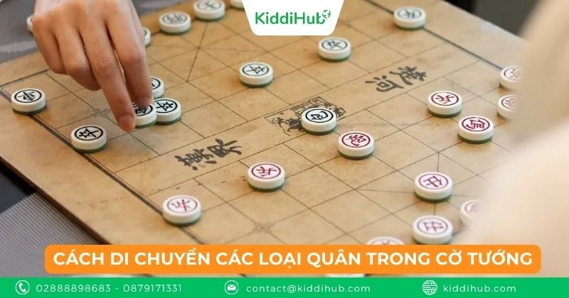 Dạy trẻ di chuyển các loại quân trong cờ tướng