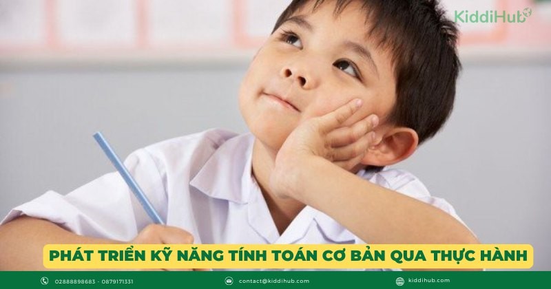 Phát triển kỹ năng tính toán cơ bản qua thực hành
