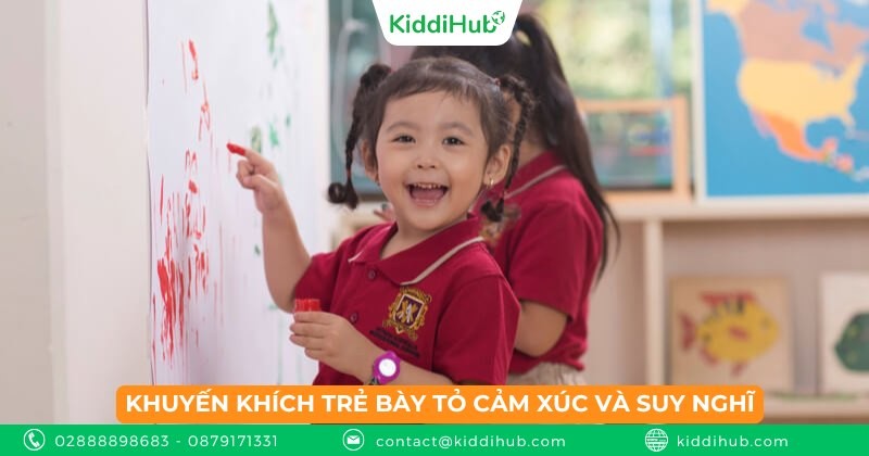 Khuyến khích trẻ bày tỏ cảm xúc và suy nghĩ