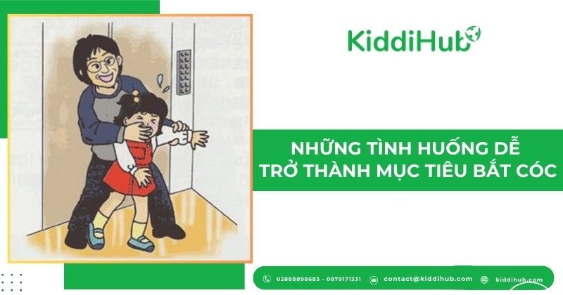 Những tình huống dễ trở thành mục tiêu bắt cóc.
