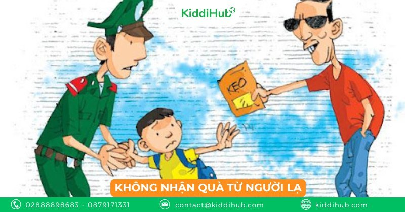Không nhận quà từ người lạ