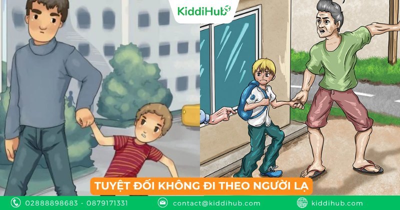  Tuyệt đối không đi theo người lạ