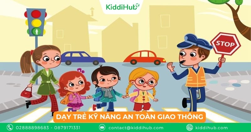 Dạy trẻ kỹ năng an toàn giao thông