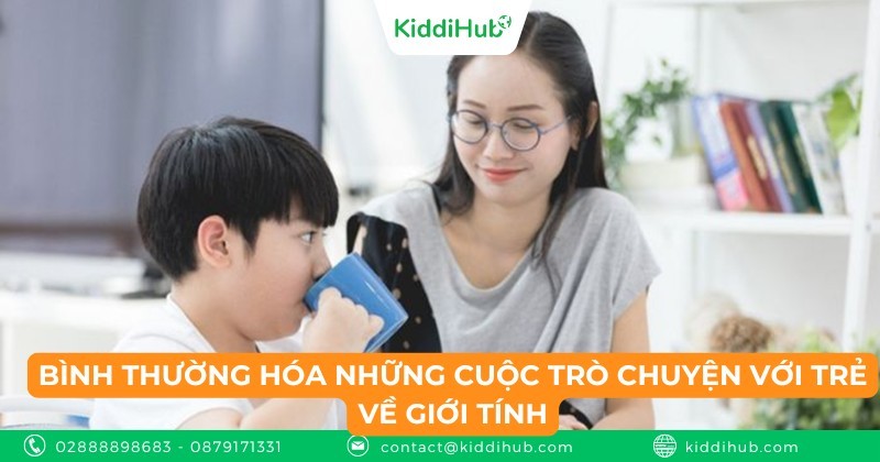 Bình thường hóa những cuộc trò chuyện với trẻ về giới tính