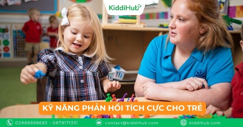 Kỹ năng phản hồi tích cực cho trẻ