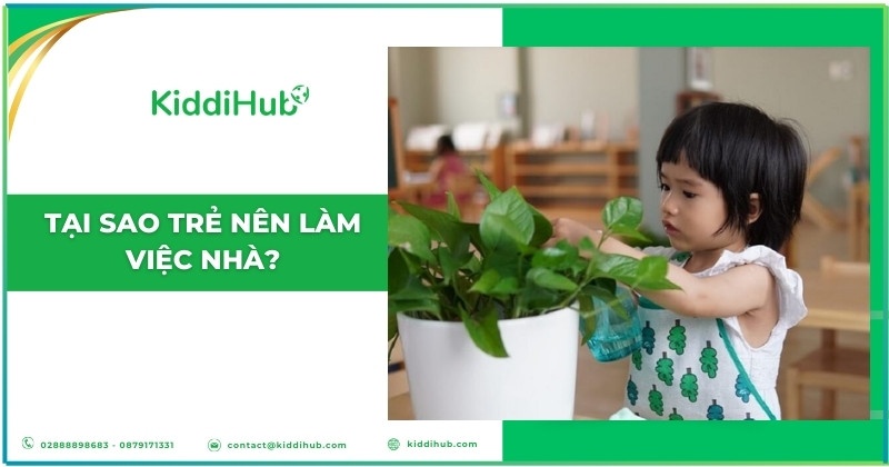 Tại sao trẻ em nên làm việc nhà?