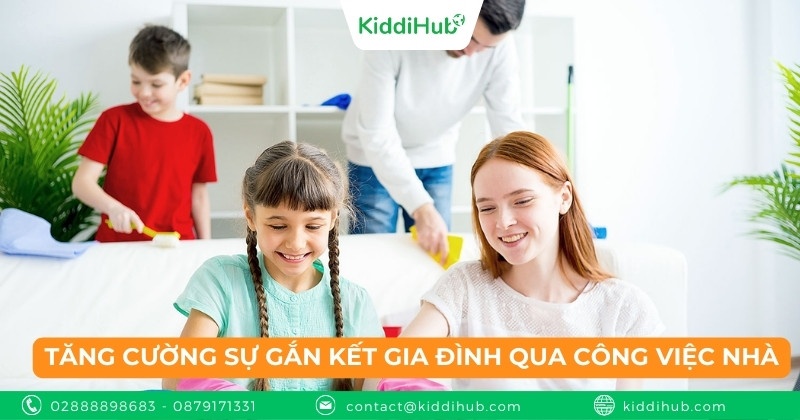 Tăng cường sự gắn kết gia đình qua công việc nhà