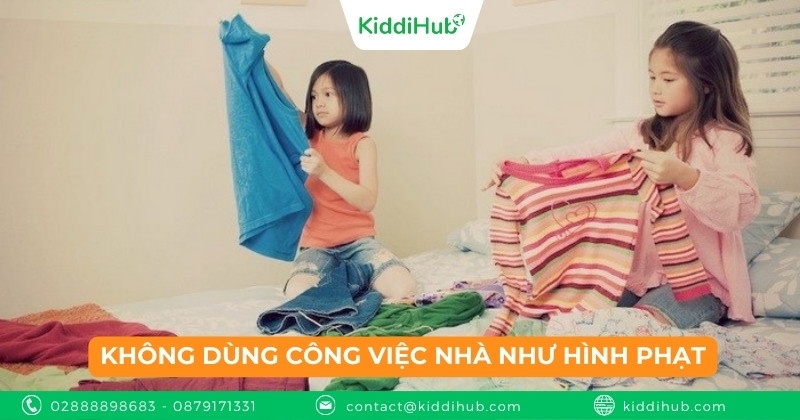 Không dùng công việc nhà như hình phạt