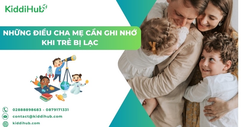Những điều cha mẹ cần ghi nhớ khi trẻ bị lạc