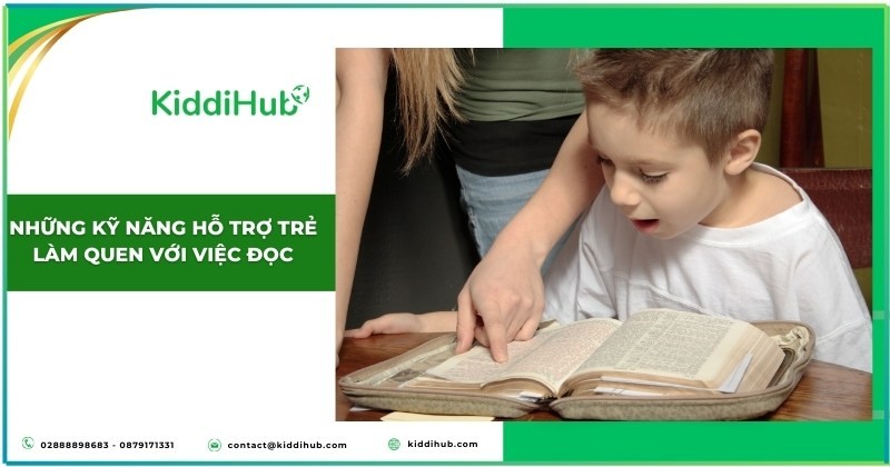 Những kỹ năng hỗ trợ trẻ làm quen với việc đọc