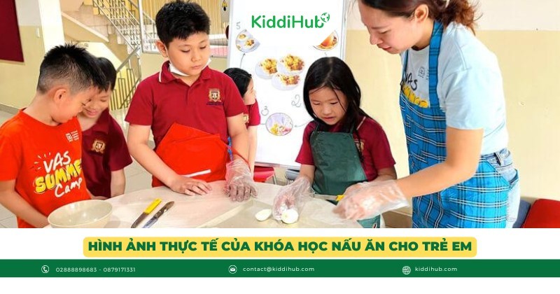 Hình ảnh thực tế của khóa học nấu ăn cho trẻ em