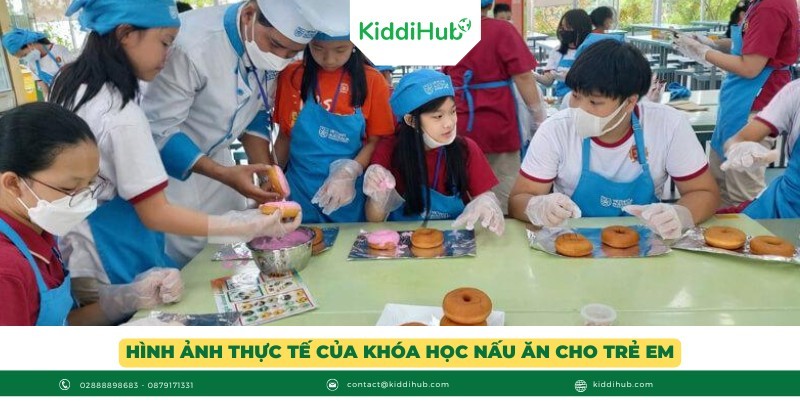Hình ảnh thực tế của khóa học nấu ăn cho trẻ em