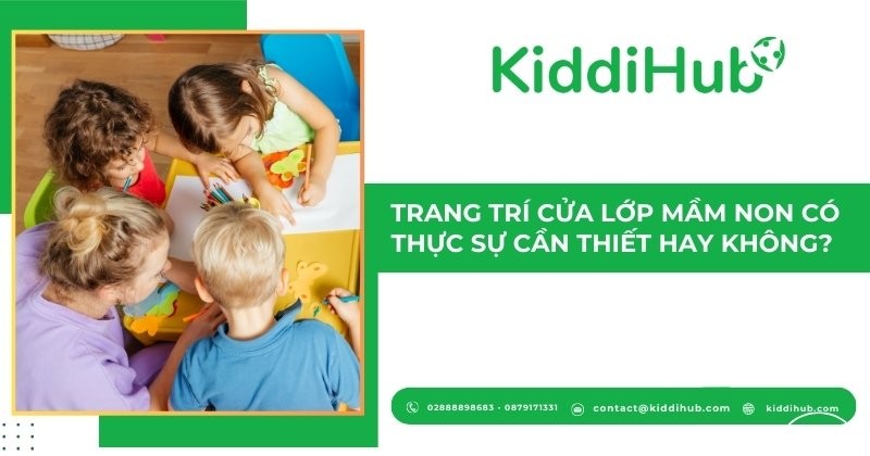 Trang trí cửa lớp mầm non có thực sự cần thiết hay không?