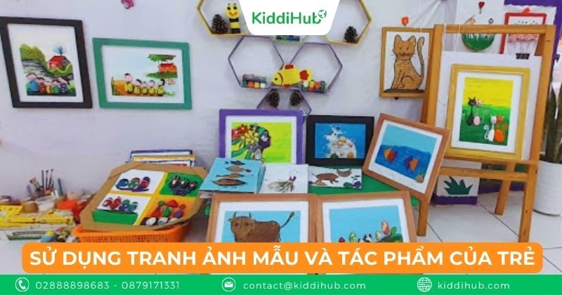 Sử dụng tranh ảnh mẫu và tác phẩm của trẻ